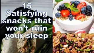 15 Delicious sleep friendly bedtime snacks (that won&rsquo;t ruin your night)