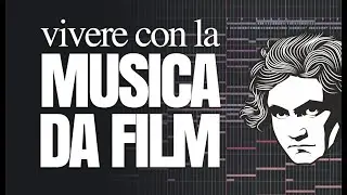 Come vivere con la musica da film