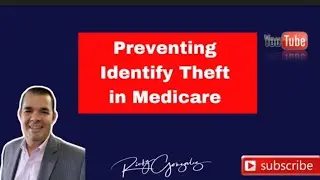 Prevent Identity Theft in Medicare