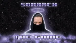 Sonarch - The Game (Official Audio)