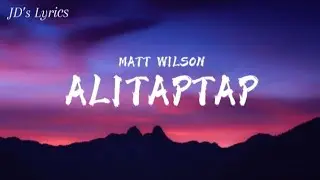 Alitaptap &ndash; Matt Wilson (Lyrics)