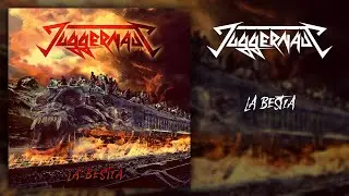 Juggernaut - La Bestia