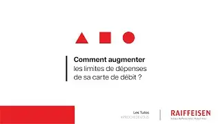 Comment augmenter les limites de d&eacute;penses de sa carte de d&eacute;bit ?