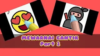 MEWARNAI CANTIK Part 2 #warna #warnabaru #warnawarni