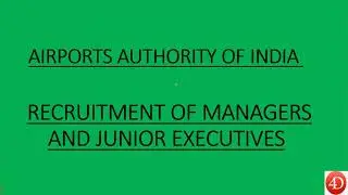 AIRPORT AUTHORITY OF INDIA (AAI) RECRUITMENT NOTIFICATION 2020 | JE | ATC | AO | Managers