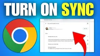 How To Turn On Sync in Chrome (Quick Guide)