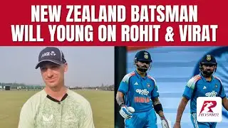 A lot of players in our Blackcaps team look up to Virat Kohli & Rohit Sharma: NZ batsman Will Young