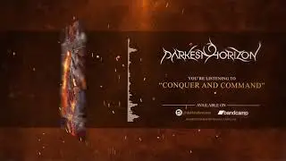 Darkest Horizon - Conquer and Command (Single)