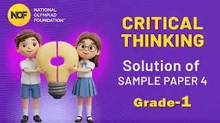 CLASS 1 - Critical Thinking - NOF Sample paper solution - 4