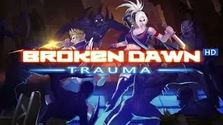 Broken Dawn:Trauma HD - Android/iOS Gameplay