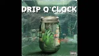 Drip O&rsquo;Clock (feat. 6lack & Meek Mill)