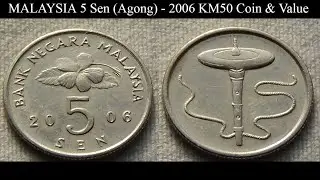 MALAYSIA 5 Sen (Agong) - 2006 KM50 Coin & Value