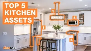 5 Most Depreciable Kitchen Assets: Tax Savings for Property