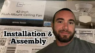 Mainstays 42&rdquo; Ceiling Fan Installation and Assembly