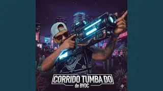 Corrido Tumbado de BVDC