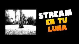 VIDEO lyric EN TU LUNA  y pa DIAMANTE