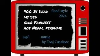 My Bed Your Farwest Hot Nepal Perfume mp3 song Flood style