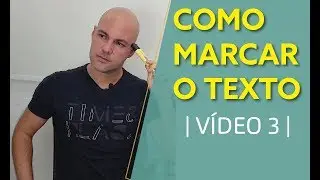 COMO MARCAR O TEXTO | vídeo 3 | livro