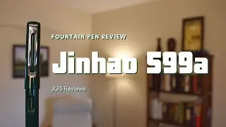 Jinhao 599A Review - Everybody Deserves Second Chance