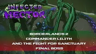Borderlands 2 Commander Lilith and the Fight for Sanctuary Final Boss and Ending
