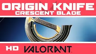 Origin Crescent Blade | VALORANT Knife Skin | NEW Melee Skins Showcase