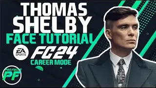 EA FC 24 THOMAS SHELBY FACE Pro Clubs CLUBES PRO Face Creation - CAREER MODE - LOOKALIKE