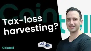 Crypto Tax University | #7 Tax-loss harvesting to reduce crypto gains tax