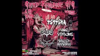 Grind Paradise GIG 6.09 (Volume Club, Kyiv)