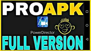 [APK] PowerDirector PRO DOWNLOAD / DESCARGA - FREE APK FULL VERSION