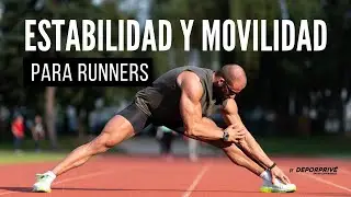 Ejercicios de estabilidad y movilidad para Runners - DEPORRPIVÉ Live Triatlón