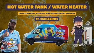 St. Catharines Water Heater Installation, Repair & Replacement | John The Plumber