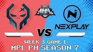 NEXPLAY vs EXECRATION GAME 1 | MPL PH SEASON 7