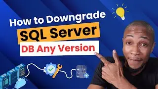 How to Downgrade SQL Server Database