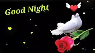 Good night video, Good night status,Good night song ,Good night photo ,# good night
