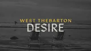 West Thebarton - Desire