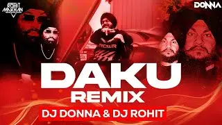 Daku (Club Mix) &ndash; DJ Donna x DJ Rohit Makhan | Viral Drop