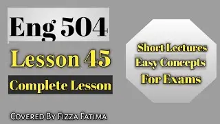 Eng 504|Lesson 45|Short Lecture|Last Lesson|SLA