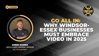 🚀 Windsor-Essex Businesses, You&rsquo;re Doing Video ALL WRONG! (Here&rsquo;s How to Fix It)