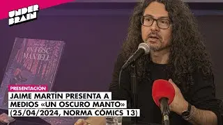 &laquo;Un oscuro manto&raquo; de Jaime Mart&iacute;n (Norma Editorial) ⚡ Presentaci&oacute;n | Underbrain