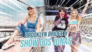 DIA 3 EM NY: BROOKLYN BRIDGE, ROOFTOP E SHOW DOS JONAS BROTHERS!