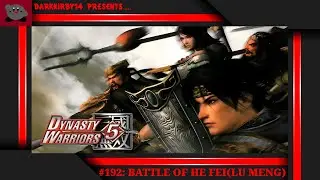 Dynasty Warriors 5 #192: Battle Of He Fei(Lu Meng)