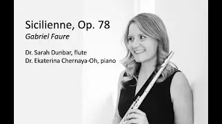 Sicilienne, Op. 78 for Flute and Piano, Gabriel Fauré