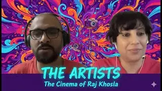 The Cinema of Raj Khosla I Amborish R Choudhury I The Artists with Suchita Ep 167