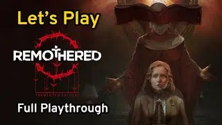Remothered: Tormented Fathers - Survival Horror - Full Game Playthrough - No Commentary