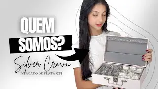 QUEM SOMOS - CONHE&Ccedil;A A SILVER CROWN O MAIOR ATACADO DE PRATA 925 DO BRASIL ✨💎