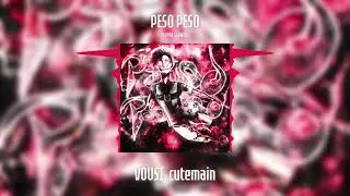 PESO PESO (SUPER SLOWED) [Official Audio]