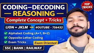 SSC | BANK | DEFENCE | UPSC Coding&ndash;Decoding Reasoning | Complete Concept + Tricks | Exam Oriented