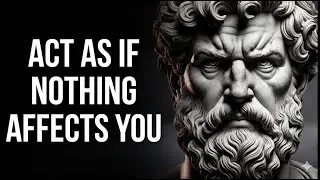 Learn To Act As If Nothing Bothers You | Napoleon Hill
