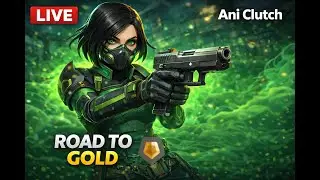 ROAD TO GOLD🔥 | FADE MAIN | VALORANT LIVE | Ani Clutch #valorant #ranked #rankup #gamingindia