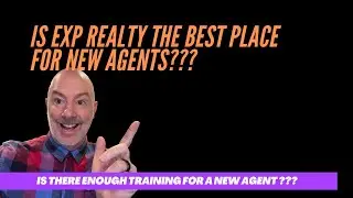 Is EXP Realty The Best Brokerage For New Agents?
